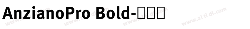 AnzianoPro Bold字体转换